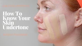 How To Know Your Skin Undertones + Pick the Best Foundation + Concealer | Cool - Warm - Neutral