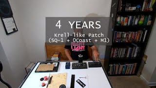 4 YEARS: Krell-like Patch (SQ-1 + 0Coast + M1)