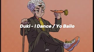 Duki - I Dance (edit solo)