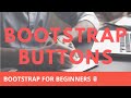 Bootstrap 4 Buttons | Bootstrap 4 Tutorial For Beginners