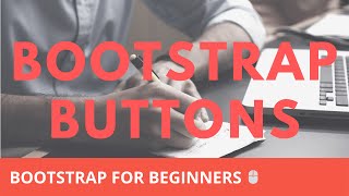 Bootstrap 4 Buttons | Bootstrap 4 Tutorial For Beginners