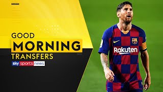Messi has 'no intention of training' after second no show for Barcelona | Good Morning Transfers