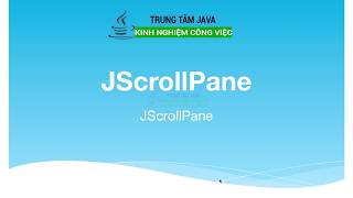 Bài 33 - Java Swing - JScrollPane
