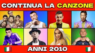 QUIZ - CONTINUA LA CANZONE ITALIANA 2010 - 2020 (Parte 3) | Finish The Lyrics Quiz