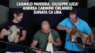 Carmelo Pansera, Giuseppe Lucà, Andrea Carmine Orlando - Sunata ca lira