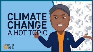 Dr. B in 3: Climate Change
