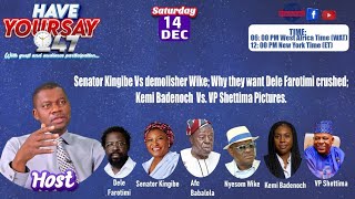 Kingibe Vs. Wike; why they want Dele Farotimi crushed, Kemi Badenoch Vs. VP Shettima