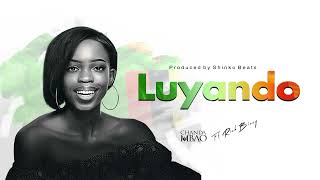 Chanda Mbao - Luyando [ft. Rich Bizzy] (Official Audio)