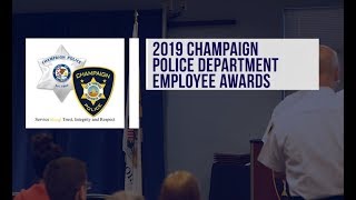 ARCHIVE - 2019 Champaign Police Department Employee Awards