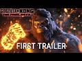 Godzilla x Kong 3: Rise of The First Titan - First Trailer (2025) | Monsterverse (4k)