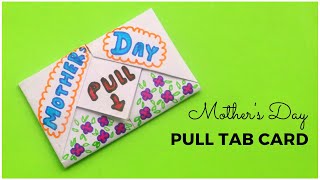 How To Make Pull Tab Card for Mothers Day Gifts | Happy Mothers Day 2020 Cards Drawing Tutorial