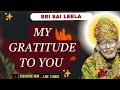 sai baba english l my gratitude to you saibabamessage saibaba motivation