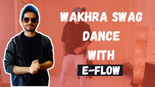 E-flow Dance tutorial for Beginners | Wakhra Swag | Hindi | Choreography (Parody)