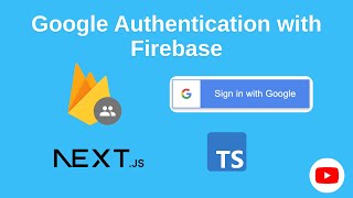 Google Authentication with NextJS and Firebase - Sign In With Google (2025)