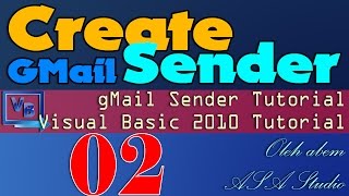 Visual Basic 2010 Tutorial, Create GMail Sender, 2, Adding Send Function