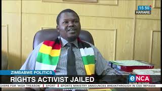 Zimbabwe politics | Rights activist jailed