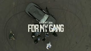 Silent200 - For My Gang (Official Music Video) Dir By @PurifiedVisuals \u0026 @Truvisionzfilms