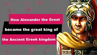 Alexander the Great Biography | Animated Video | Great king of the Ancient Greek Kingdom