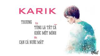 Karik và 3 bài hát mà anh không bao giờ hát trên sân khấu