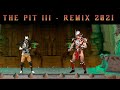 DAN FORDEN - The Pit III [Paul UnFaces Remix 2021] OST Mortal Kombat 3 Arcade