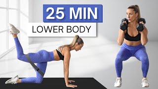 25 min LOWER BODY WORKOUT | Glutes Focused | Dumbbells + Booty Band (Optional) | Warm Up + Cool Down