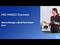 HID FARGO Connect – How to Manage a Multi-tech Card