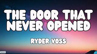 RYDER VOSS - The Door That Never Opened (LYRICS VIDEO)