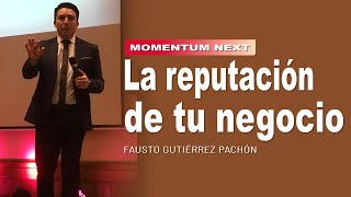 🔴 La reputación de tu negocio | Fausto Gutiérrez | Deisy Cárdenas 🎥