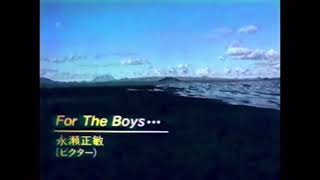 For The Boys••• /永瀬正敏