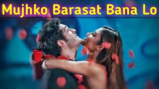 Mujhko Barsaat Bana Lo Romantic (Original - Hayat Murat Version) Full Video Song