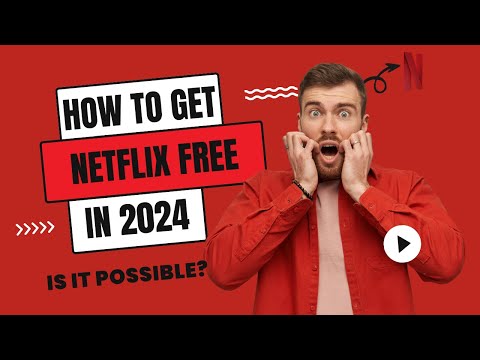 Cómo ver Netflix gratis | 2024