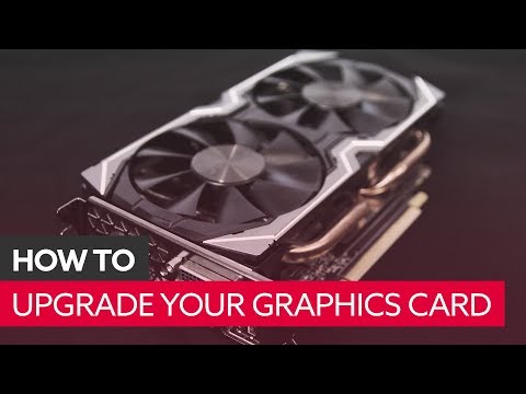 How to upgrade your PC with a new graphics card | Hardware How to upgrade your PC with a new graphics card | Hardware