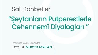 İzmir UOD Salı Sohbetleri 09.02.2021 ( Doç. Dr. Murat KAYACAN)