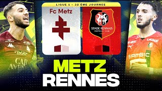 🔴 METZ - RENNES | 🔥 Finale pour le Maintien et l'Europe ! ( fcm vs srfc ) | LIGUE 1 - LIVE/DIRECT