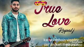 True love song by rupal j