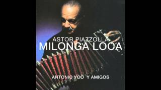 Milonga Loca (Astor Piazzolla)