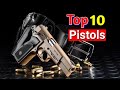 Top 10 Pistols 2023 from Different Countries