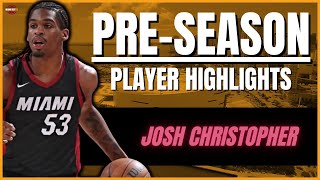 Josh Christopher - Full Preseason Highlights 2024