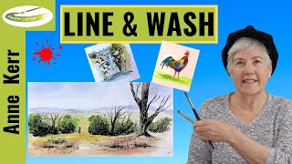 LINE & WASH, A Beginner's Guide. (Materials and techniques to get you started).  By ANNE KERR