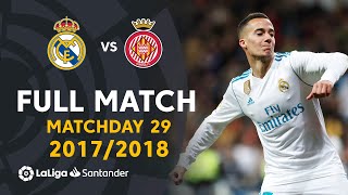 Real Madrid vs Girona FC (6-3) J29 2017/2018 - FULL MATCH