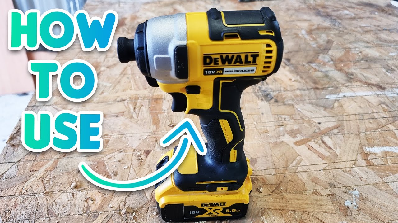 How To Use A Dewalt Impact Driver Youtube