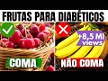 10 MELHORES FRUTAS PARA DIABÉTICOS (e 5 PROIBIDAS na DIABETES)