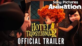 Hotel Transylvania 2 - Official Trailer