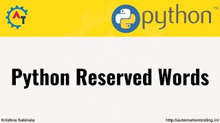 12. Python Reserved Words | Python Tutorial For Beginners | Python @KrishnaSakinala​