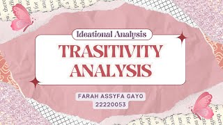 Transitivity Analysis ~ by Farah Assyfa Gayo✨