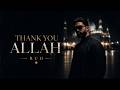 Thank You Allah (Inspiring Nasheed) | Official Lyric Video | RUH
