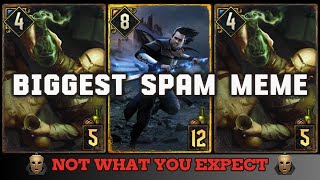 Gwent ~ Multiple Card Copies Meme Deck | Film Edition