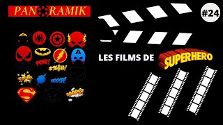 PANORAMIK PODCAST #24 - Les films de superhéros