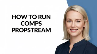 How to Run Comps Propstream - Julia'sTutorials