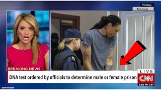 CNN reports Russia ordered GENDER Verification Test on Brittney Griner? Is she MALE or FEMALE?